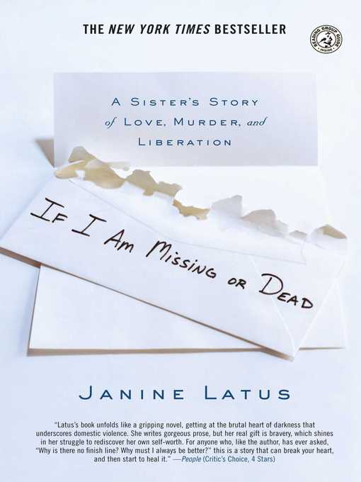 Title details for If I Am Missing or Dead by Janine Latus - Available